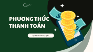 Phương thức thanh toán tại Mỹ Phẩm Quyên